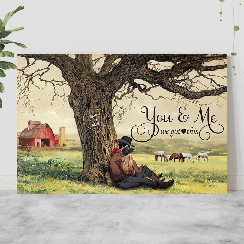 You And Me We Got This - Personalized Couple Horse Poster