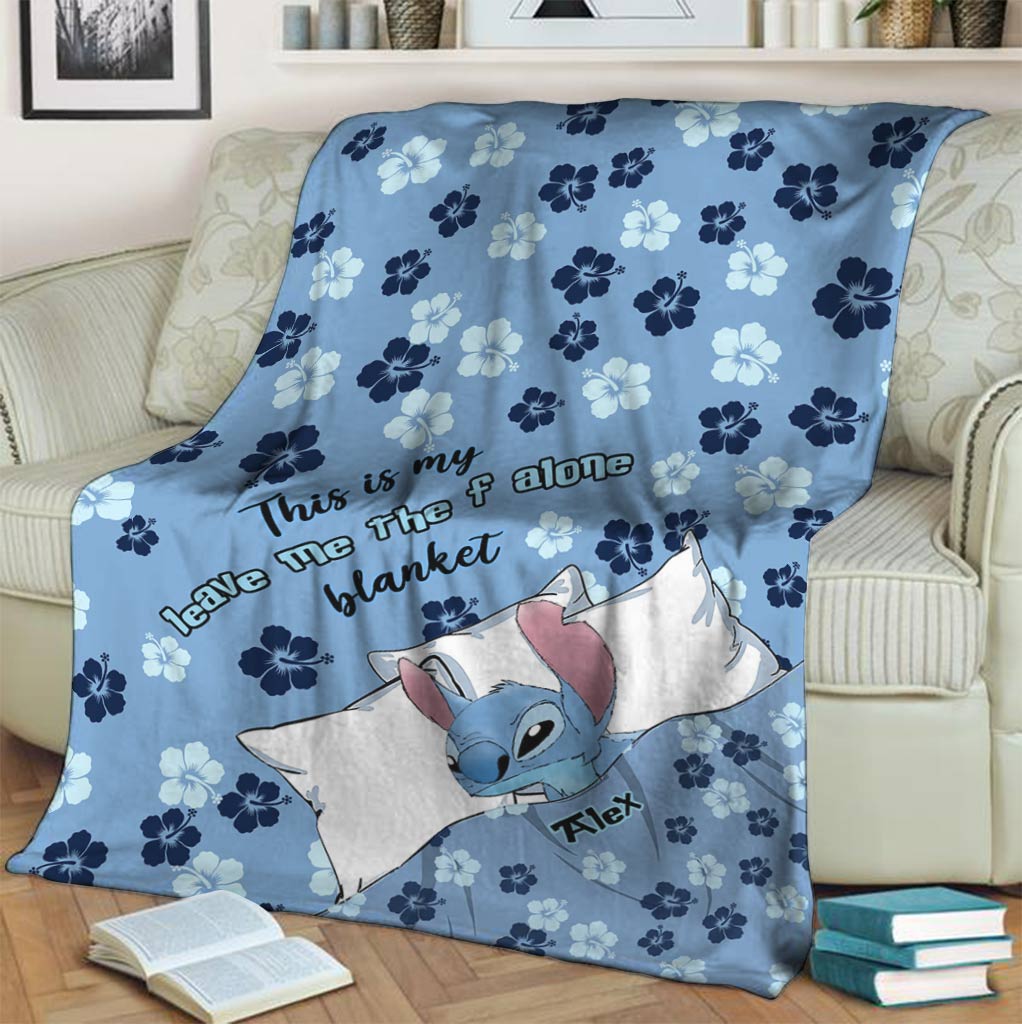 This Is My Leave Me Alone Blanket - Personalized Ohana Blanket