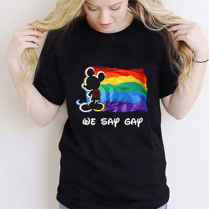 We Say LGBT Support - T-shirt and Hoodie