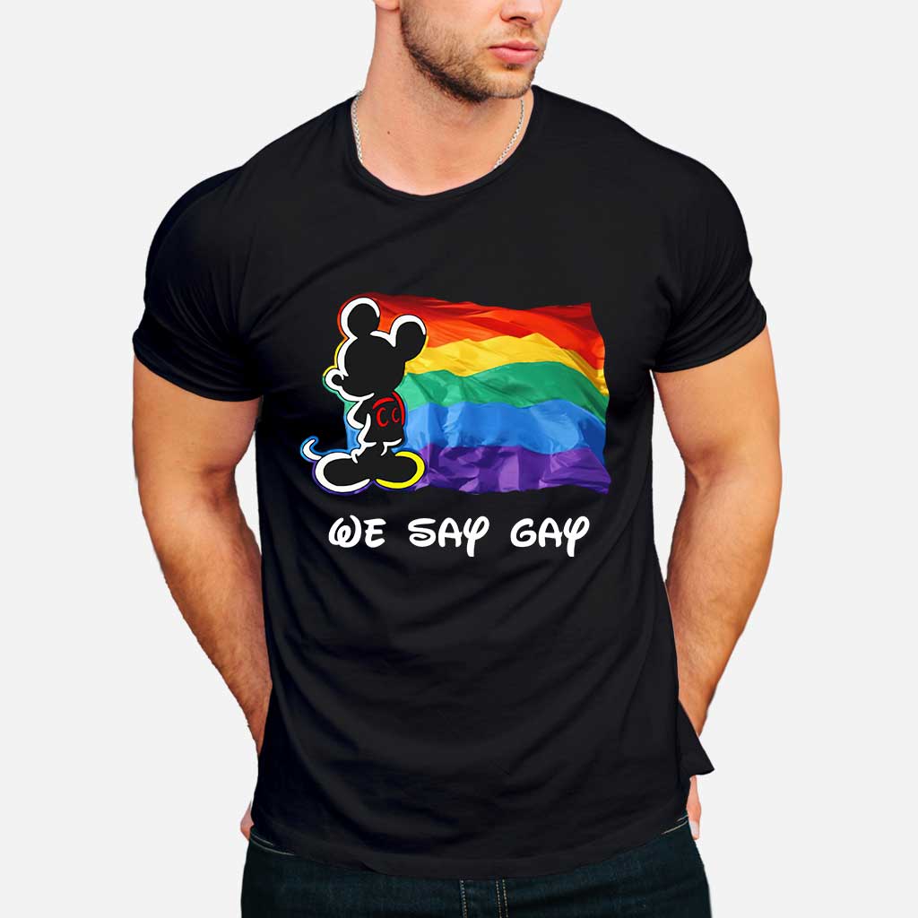 We Say LGBT Support - T-shirt and Hoodie