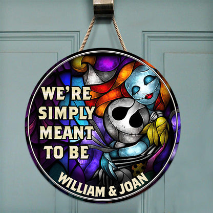 We're Simply Meant To Be - Personalized Nightmare Round Wood Sign