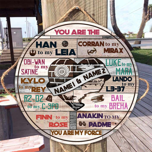 You Are My Force - Personalized Couple Round Wood Sign