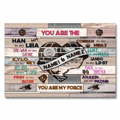 You Are My Force - Personalized Couple Poster