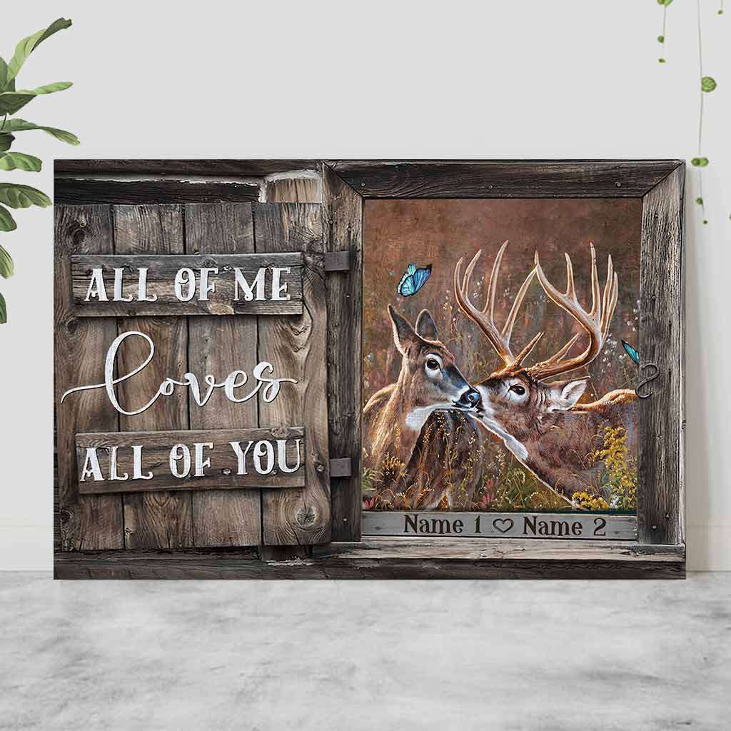 All Of Me Loves All Of You - Personalized Hunting Poster