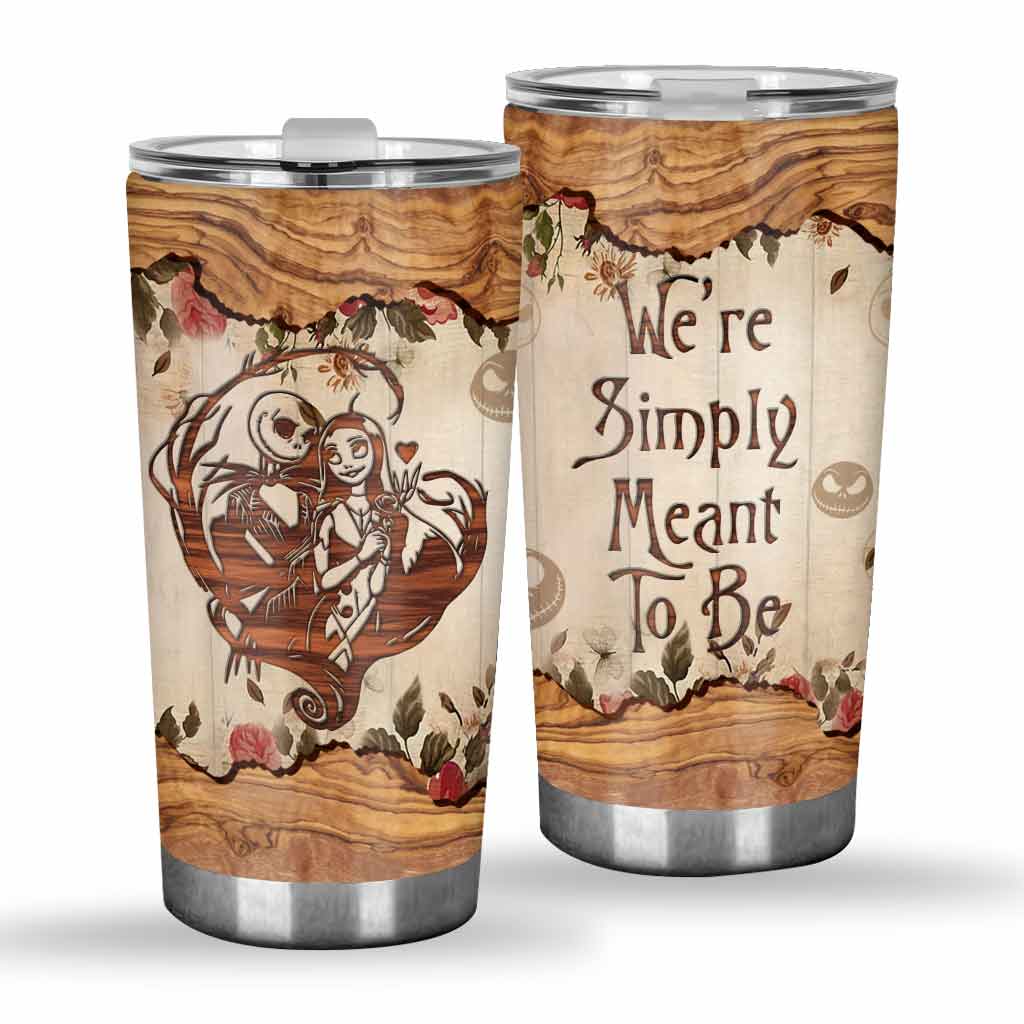 We're Simply Meant To Be - Personalized Nightmare Tumbler