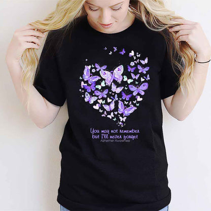 You May Not Remember Purple Butterflies - Alzheimer Awareness T-shirt and Hoodie 1121