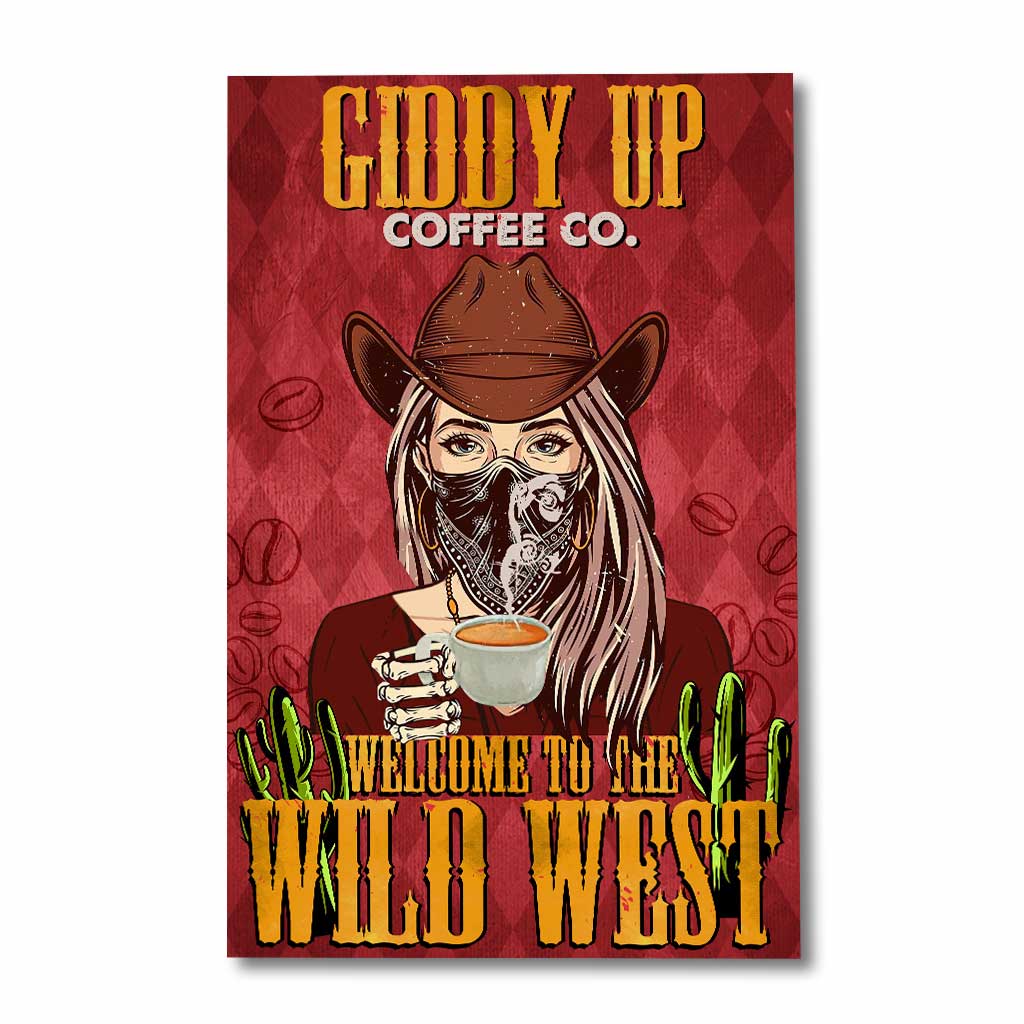 Welcome To The Wild West Giddy Up - Horse Poster