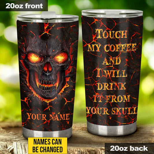 Touch My Coffee - Skull Personalized Tumbler