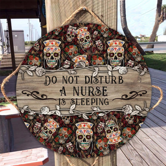 Do Not Disturb - Nurse Personalized Round Wood Sign