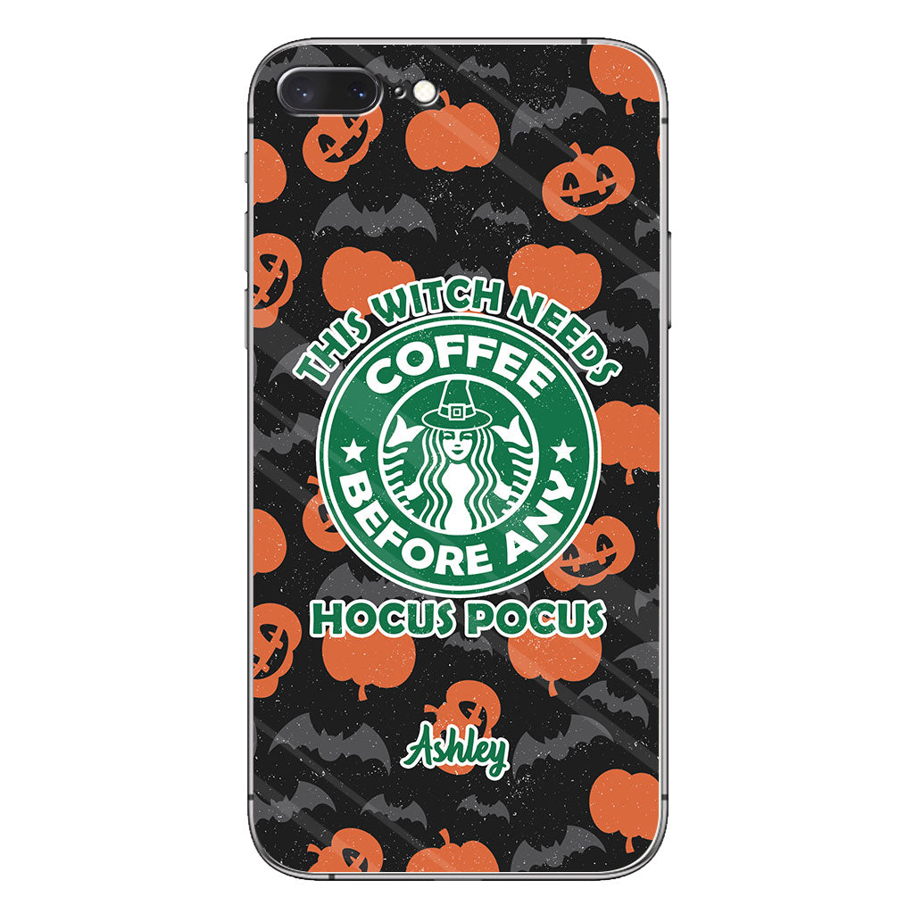 This Witch Needs Coffee Before Any Hocus Pocus - Personalized Witch Phone Case