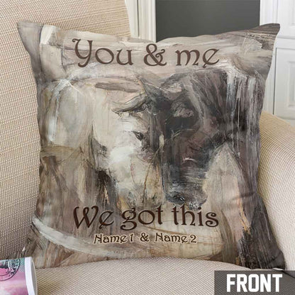 You And Me We Got This - Personalized Couple Horse Throw Pillow