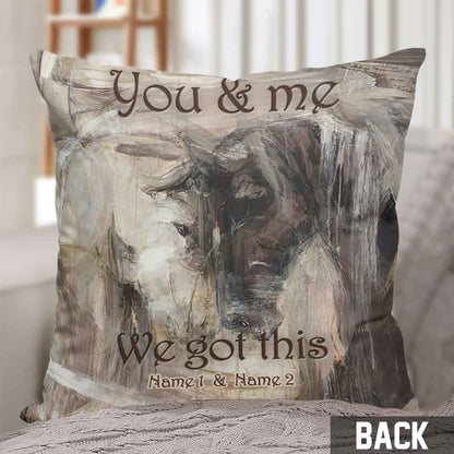 You And Me We Got This - Personalized Couple Horse Throw Pillow