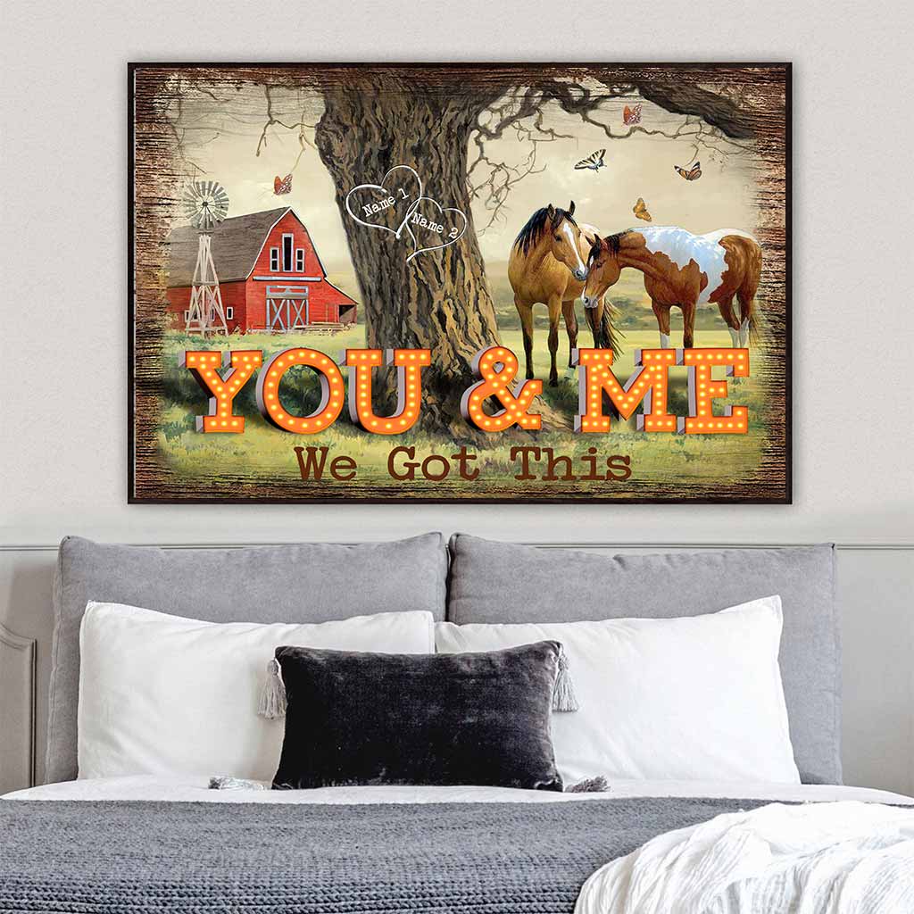 You And Me We Got This - Personalized Horse Poster