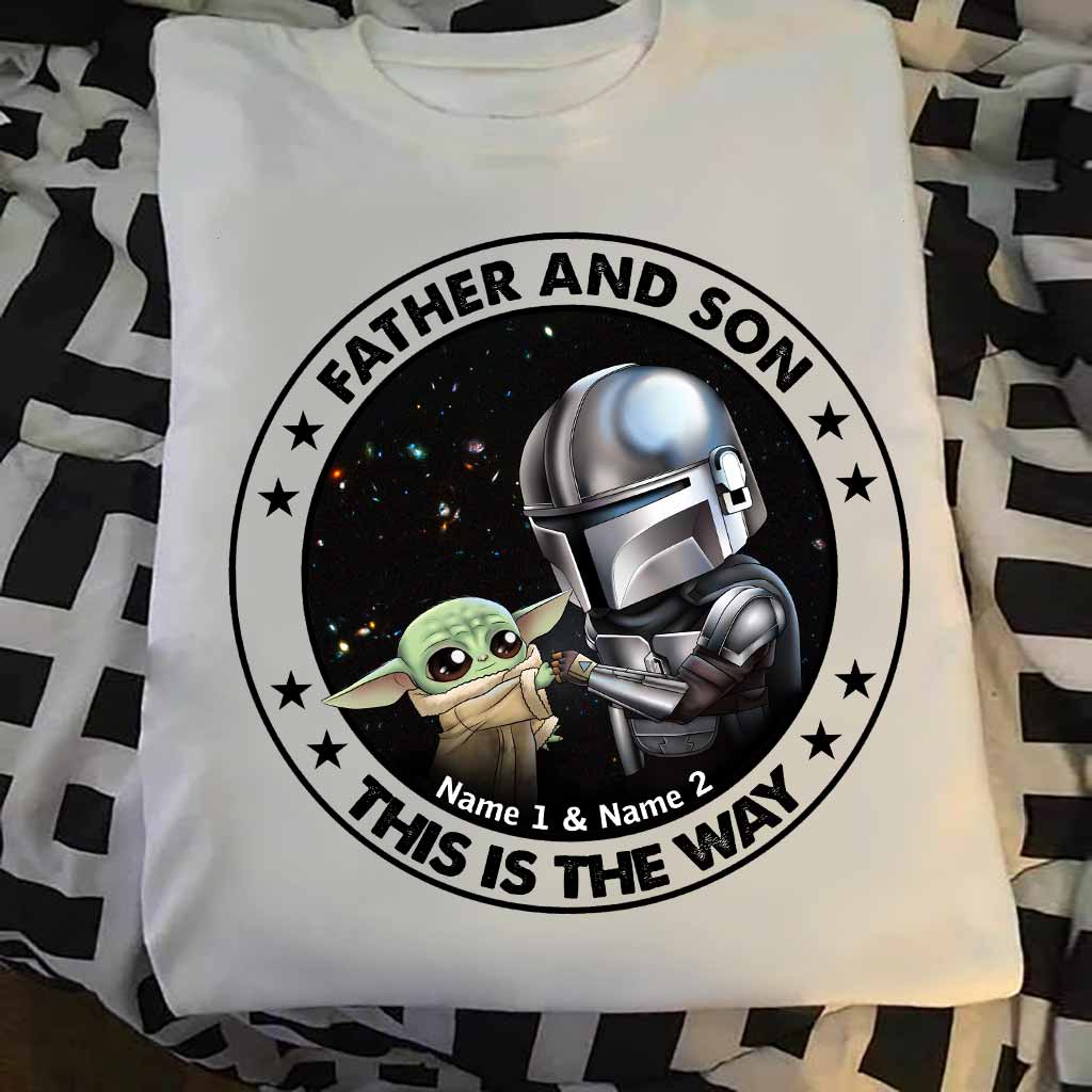 This Is The Way - Personalized Father's Day The Force T-shirt and Hoodie