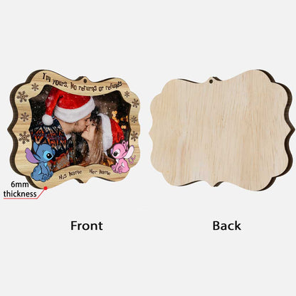 I'm Yours No Returns Or Refunds - Personalized Christmas Ohana Layered Wood Ornament