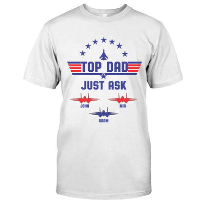 Top Dad Just Ask - Personalized Top Gun T-shirt and Hoodie