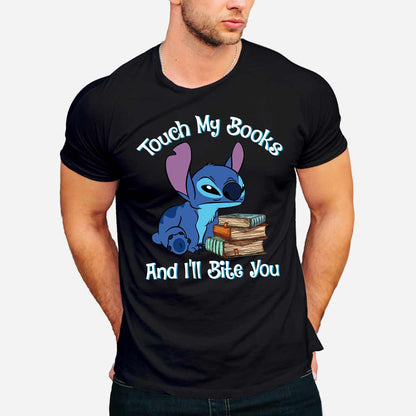 Touch My Books And I'll Bite You -Book T-shirt and Hoodie