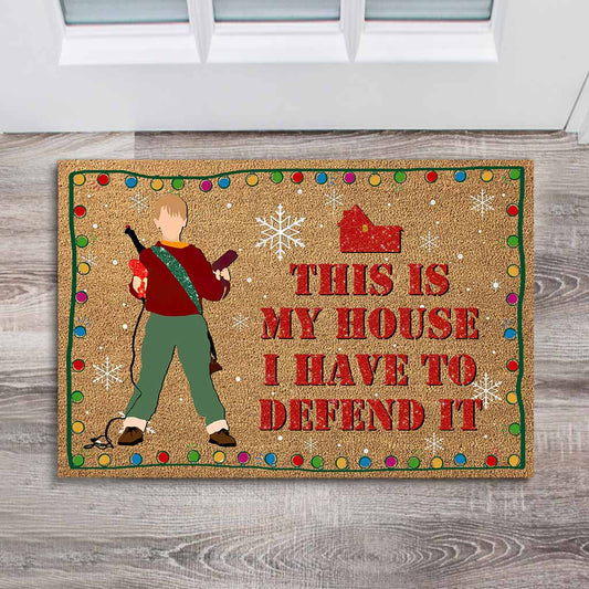 This Is My House I Have To Defend It - Christmas Doormat