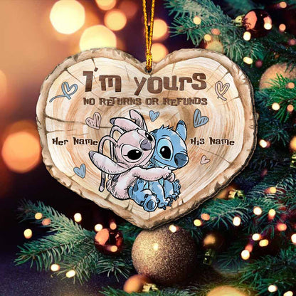 I'm Yours No Returns Or Refunds - Personalized Christmas Ohana Ornament (Printed On Both Sides)