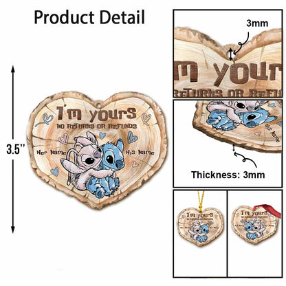 I'm Yours No Returns Or Refunds - Personalized Christmas Ohana Ornament (Printed On Both Sides)