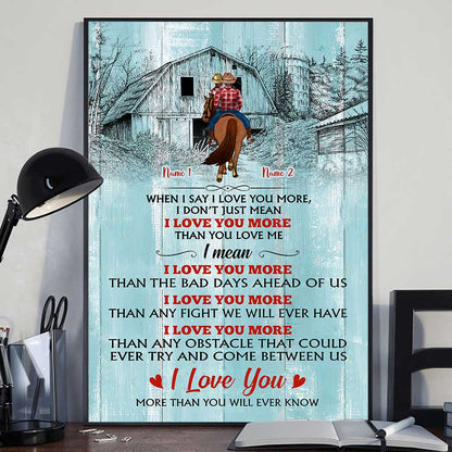 When I Say I Love You More - Personalized Couple Horse Poster