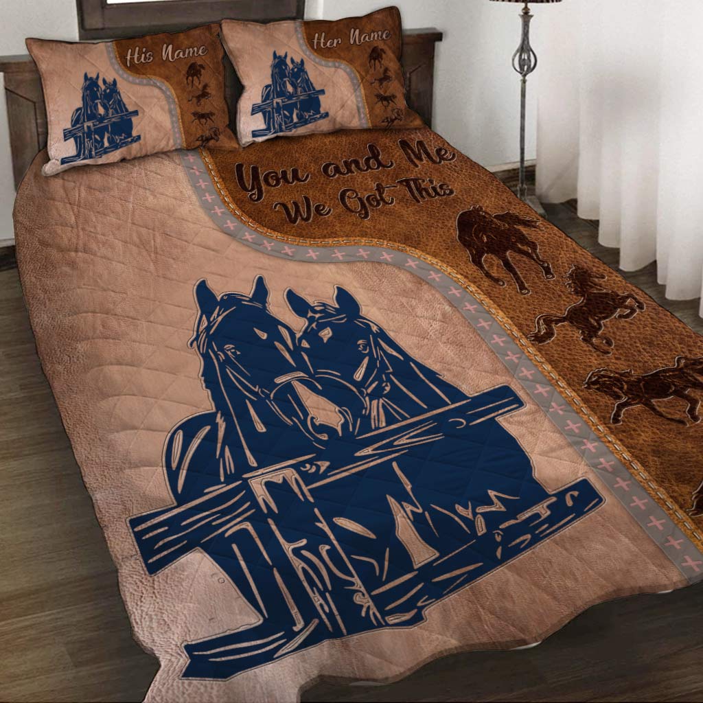 You And Me We Got This - Personalized Couple Horse Quilt Set With Leather Pattern Print