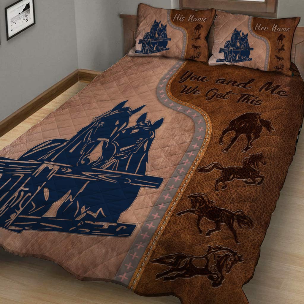 You And Me We Got This - Personalized Couple Horse Quilt Set With Leather Pattern Print