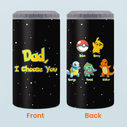 We Choose You - Personalized Monster Trainer Can Cooler