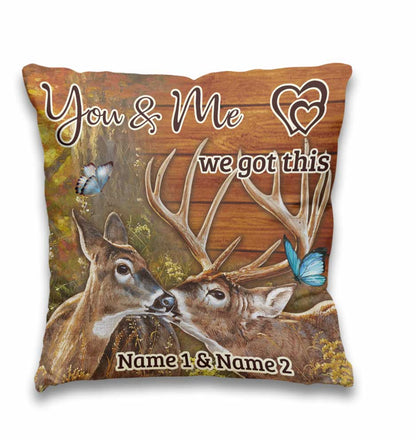 You And Me We Got This - Personalized Hunting Throw Pillow