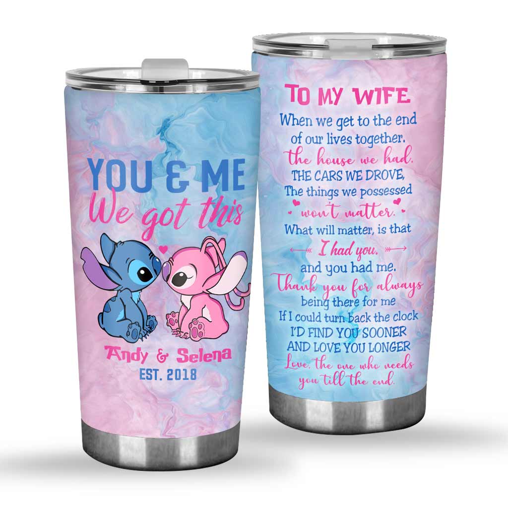 You & Me We Got This - Personalized Tumbler