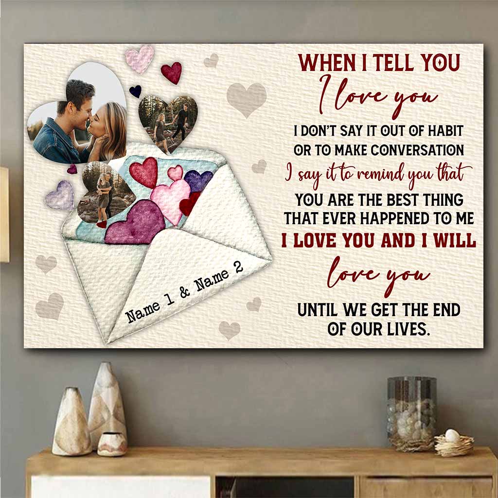 When I Tell You I Love You - Personalized Couple Poster