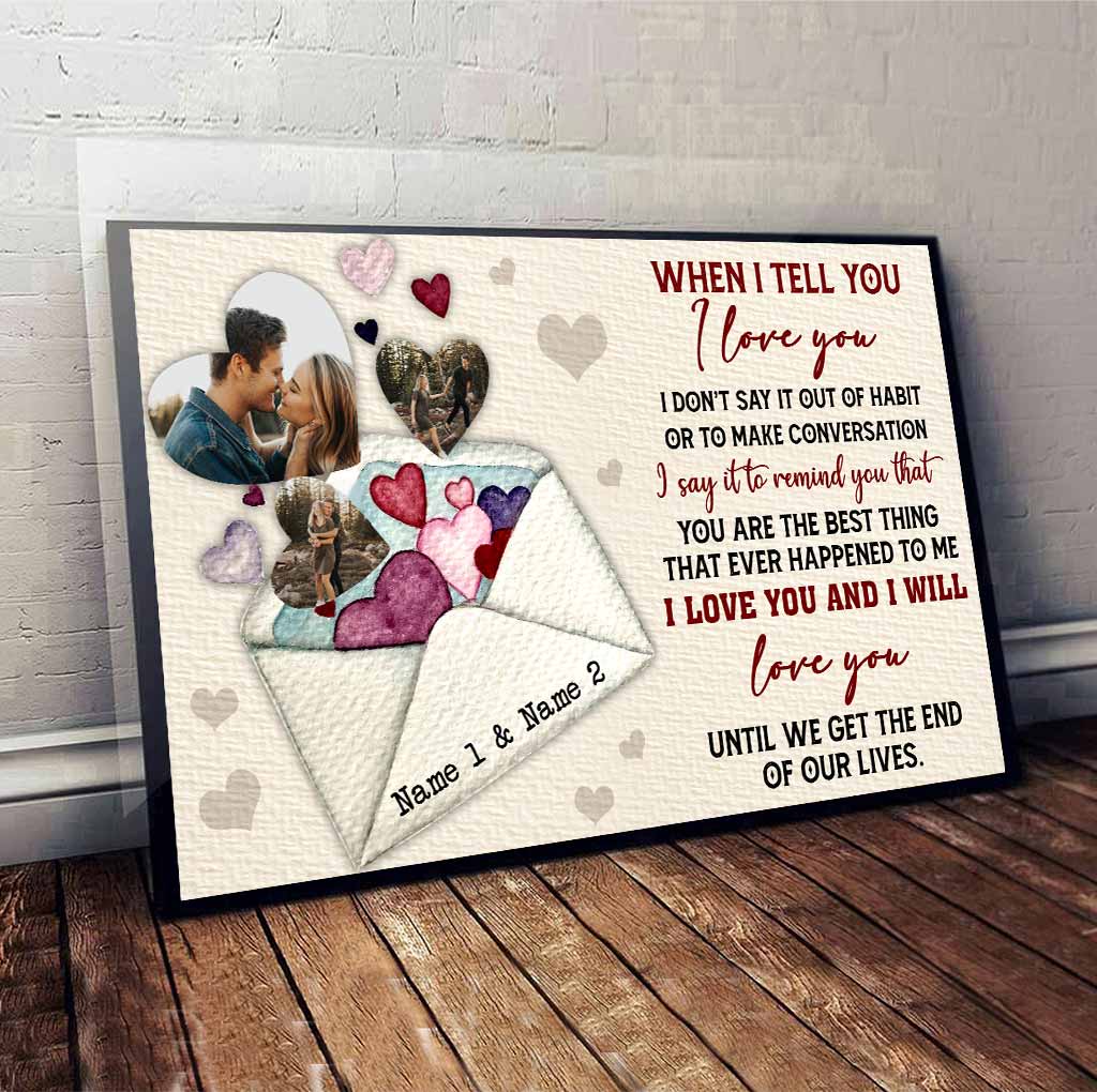 When I Tell You I Love You - Personalized Couple Poster