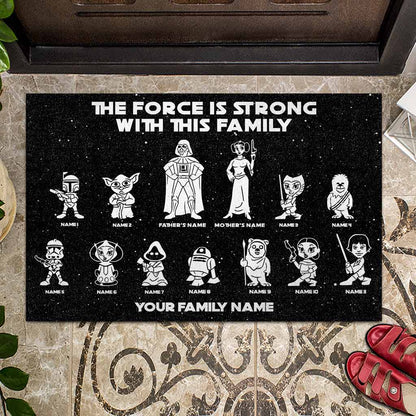 The Force Is Strong With This Family - Personalized The Force Doormat