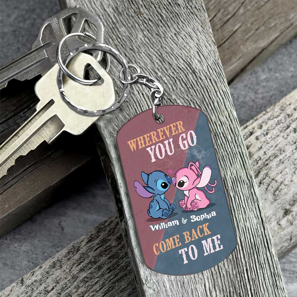 Wherever You Go Come Back To Me - Personalized Ohana Stainless Steel Keychain