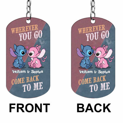 Wherever You Go Come Back To Me - Personalized Ohana Stainless Steel Keychain