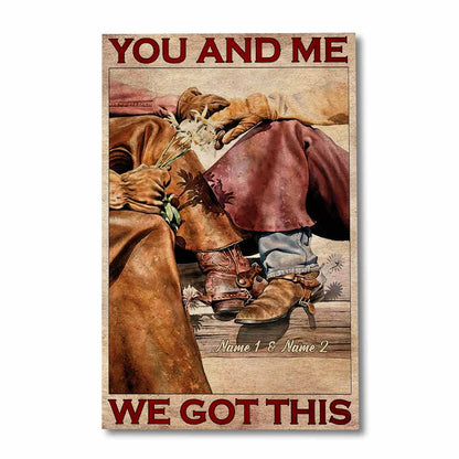 You & Me We Got This - Personalized Couple Horse Poster