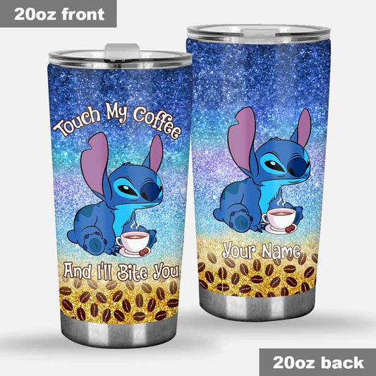 Touch My Coffee - Personalized Tumbler