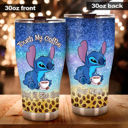 Touch My Coffee - Personalized Tumbler