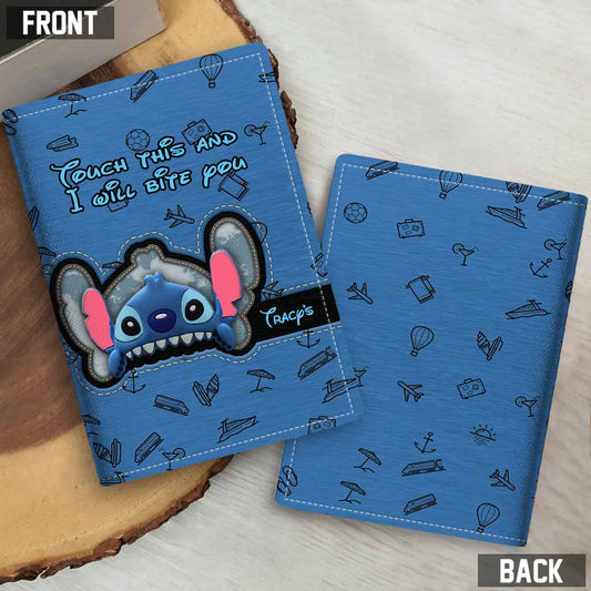 Touch This And I Will Bite You - Personalized Ohana Passport Holder