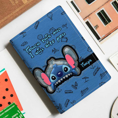 Touch This And I Will Bite You - Personalized Ohana Passport Holder