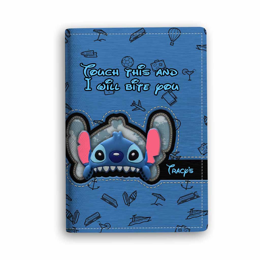 Touch This And I Will Bite You - Personalized Ohana Passport Holder