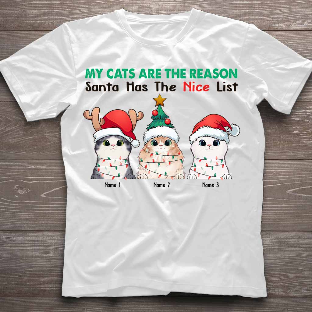 My Cat Is The Reason Santa Has The Naughty List - Personalized Christmas T-shirt and Hoodie