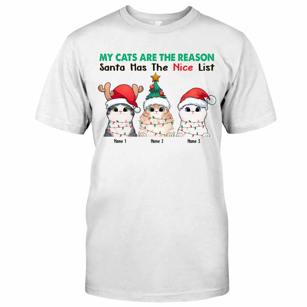 My Cat Is The Reason Santa Has The Naughty List - Personalized Christmas T-shirt and Hoodie