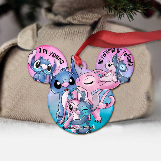 I'm Yours No Returns Or Refunds - Personalized Christmas Ohana Ornament (Printed On Both Sides)