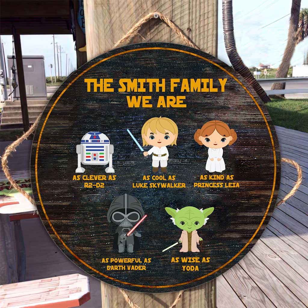 We Are The Force - Personalized Round Wood Sign