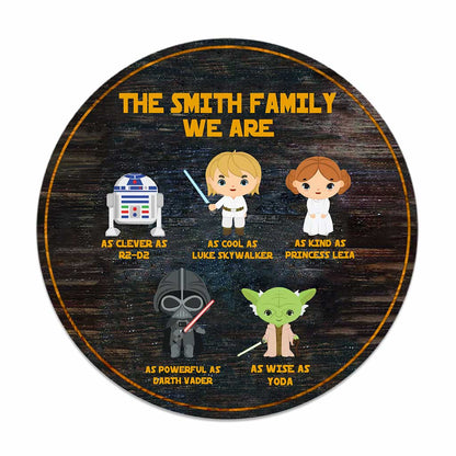 We Are The Force - Personalized Round Wood Sign