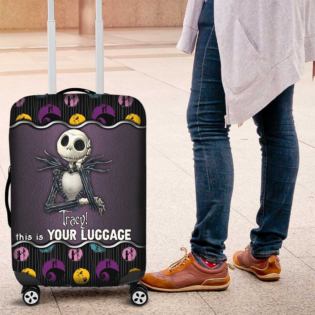 This Is Your Luggage - Personalized Nightmare Luggage Cover