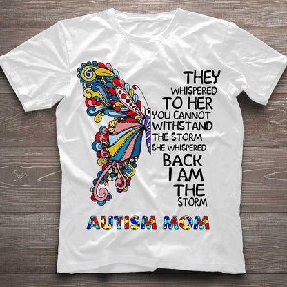 They Whispered To Her  - Autism Awareness T-shirt And Hoodie 062021