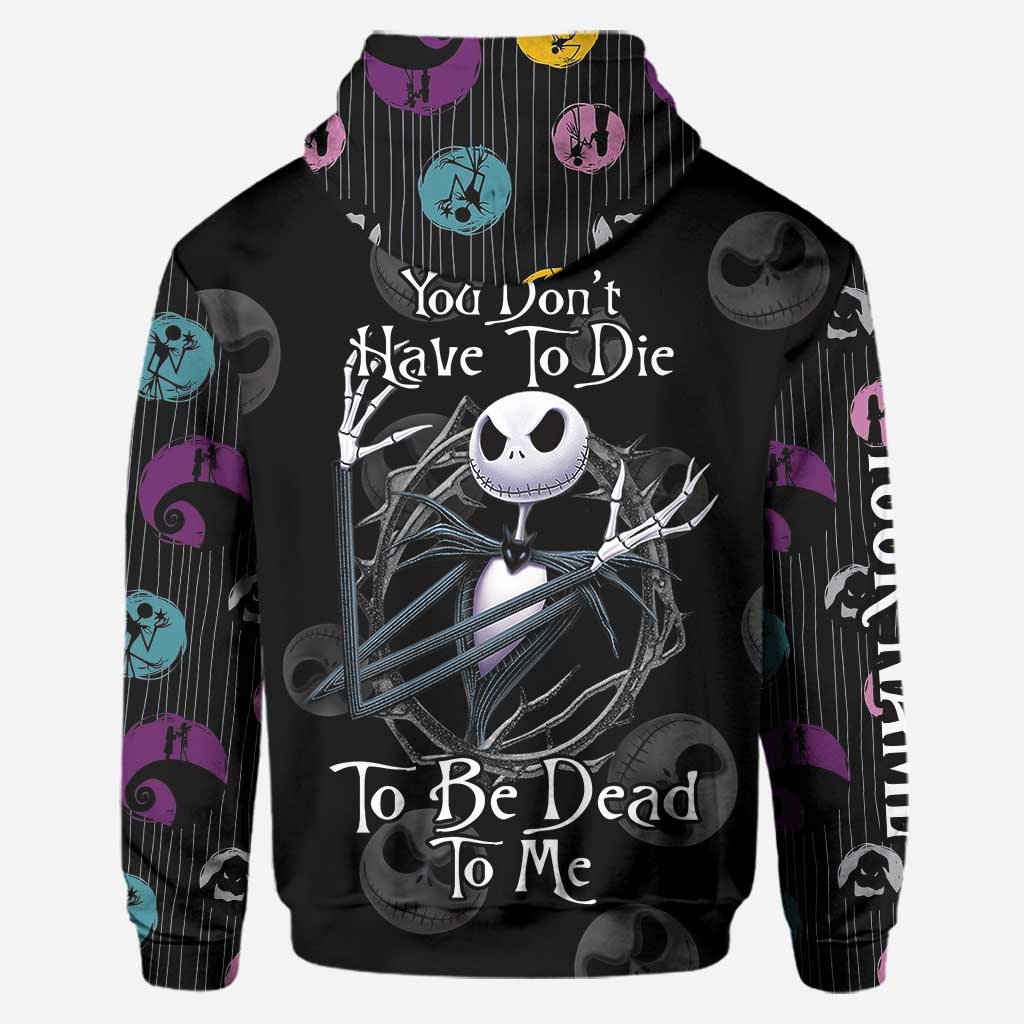 You Don't Have To Die - Personalized Nightmare Hoodie and Leggings