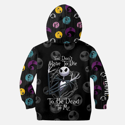 You Don't Have To Die - Personalized Nightmare Hoodie and Leggings